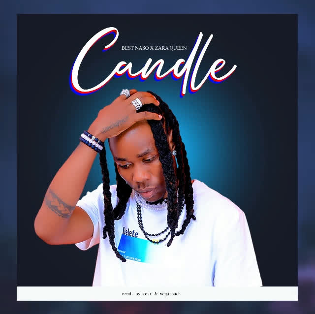 Song of | Best Naso Ft. Zara Queen – Candle