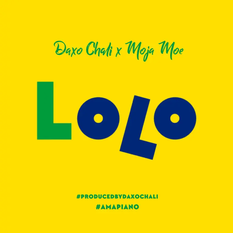 Song of | Daxo Chali & Moja Moe – Lolo (Amapiano Mastered)