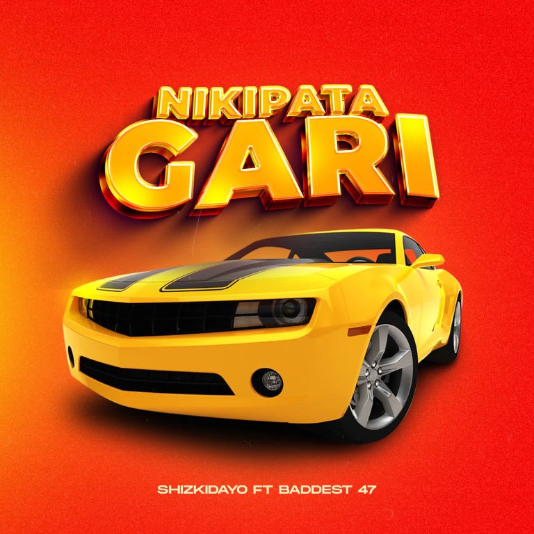 Song of | ShizKidayo Ft. Badest 47 – Gari