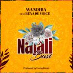 Song of | Wandiba Ft. Rena DE Voice – Najali Basi
