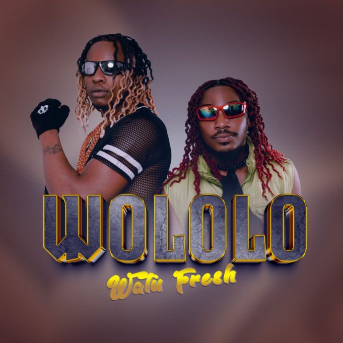 Song of | Watu Fresh – Wololo