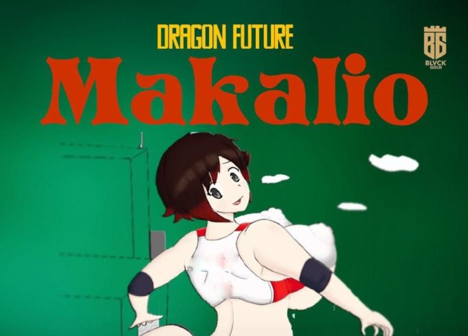 Song of | Dragon Future – Makalio