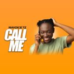Song of | Mavoicetz – Call Me