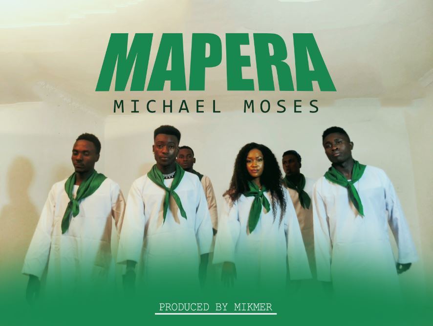 Song of | Michael Moses – Mapera