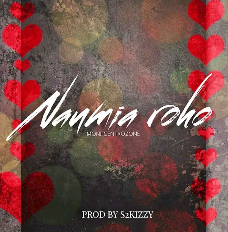 Song of | Moni Centrozone – Naumia Roho