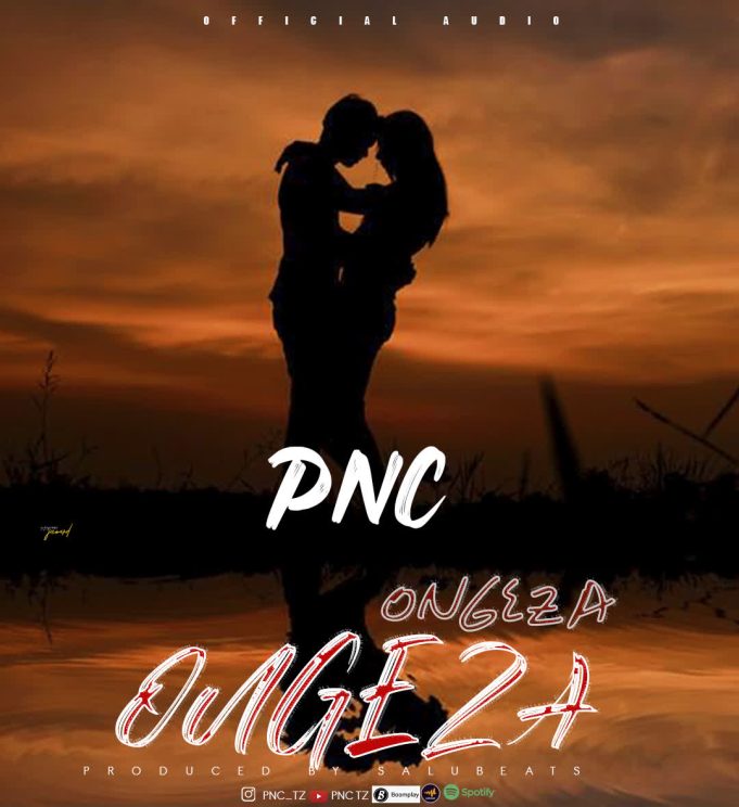 Song of | Pnc – Ongeza