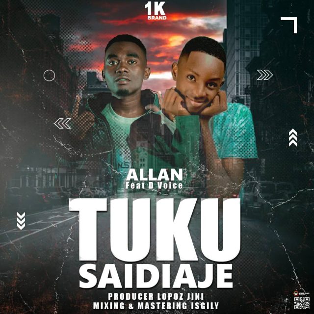 Song of | Allan Ft. D Voice Jini – Tuku Saidiaje