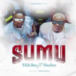 Song of | Alikiba Ft. Marioo – Sumu