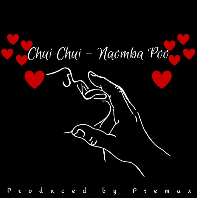 Song of | Chui Chui – Naomba Poo