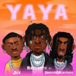 Song of | Rayvanny Ft. Diamond Platnumz & Jux – Yaya