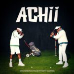 Song of | Diamond Platnumz Ft. Koffi Olomide – Achii