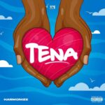 Song of | Harmonize – Tena