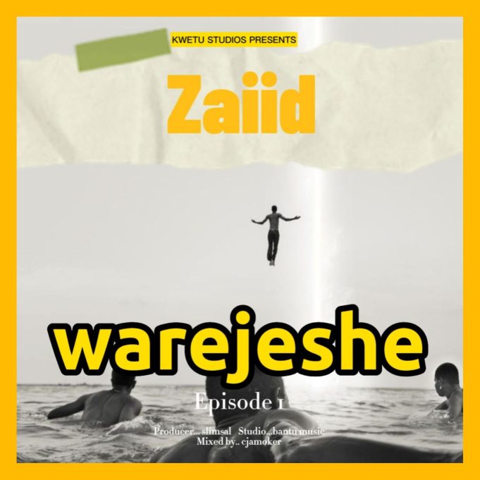 Song of | Zaiid – Warejeshe