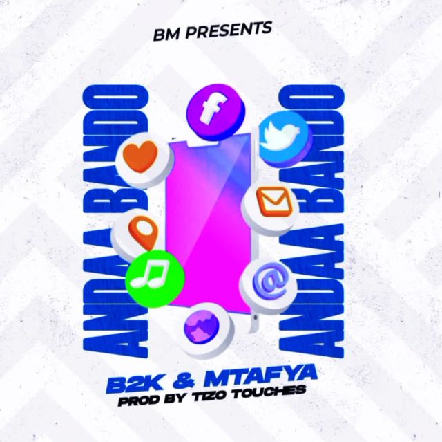 Song of | B2k & Mtafya – Andaa Bando