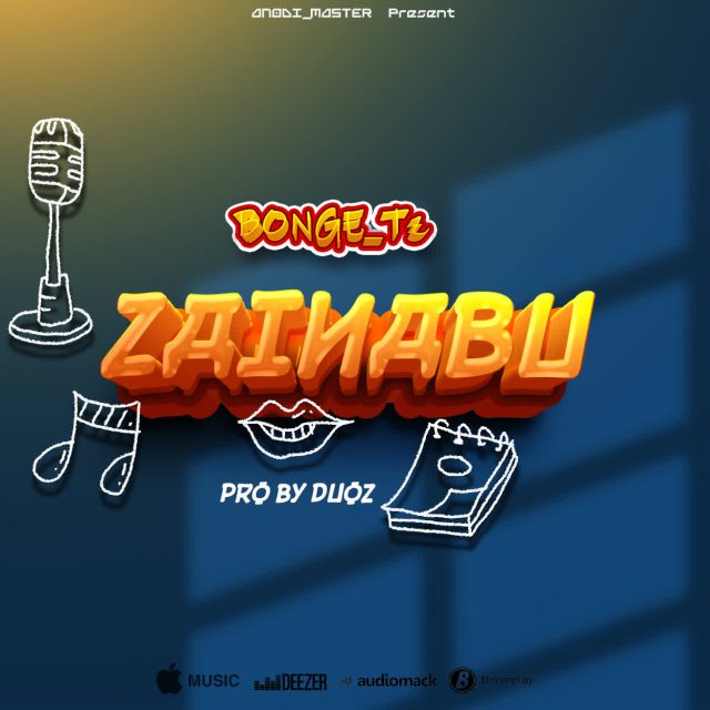 Song of | Bonge – Zainabu