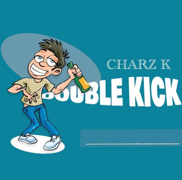 Song of | Charz K – Double Kick