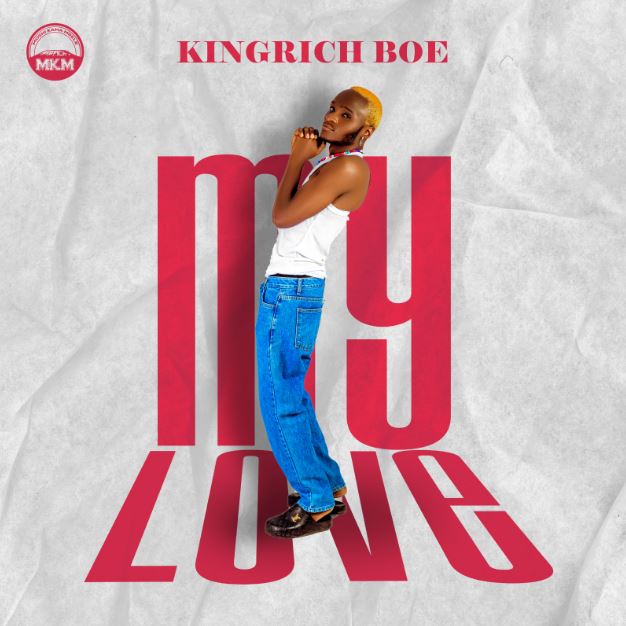 Song of | Kingrich Boe – My love