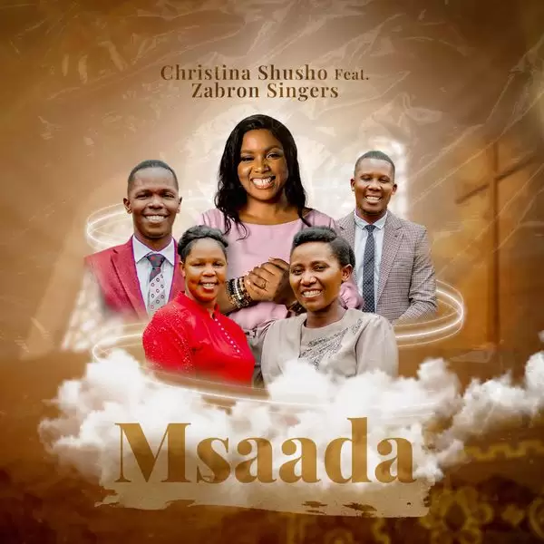 Song of | Christina Shusho Ft Zabron Singers – Msaada