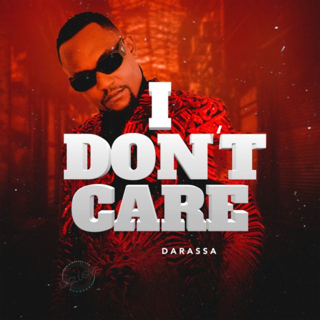 Song of | Darassa – I Don’t Care