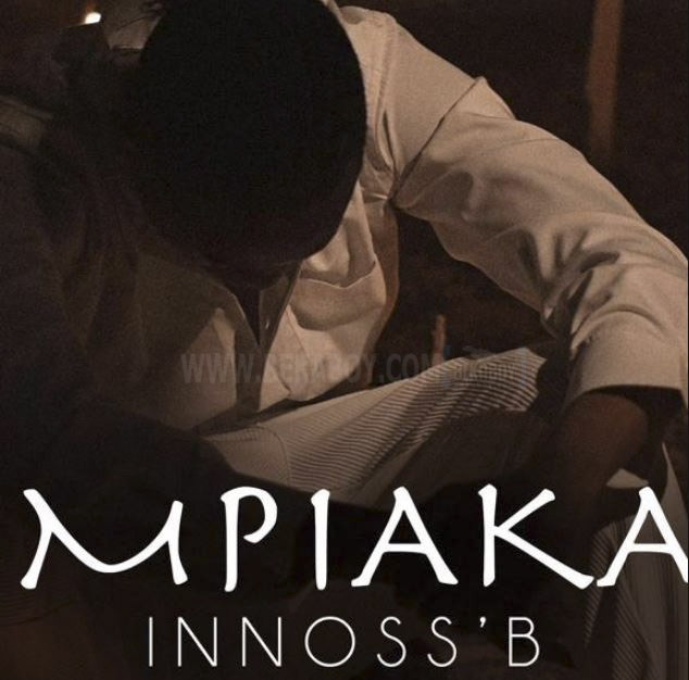 Song of | Innoss’B – Mpiaka