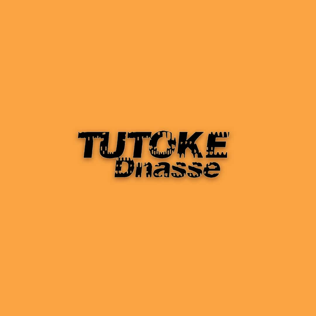 Song of | DNasse – Tutoke