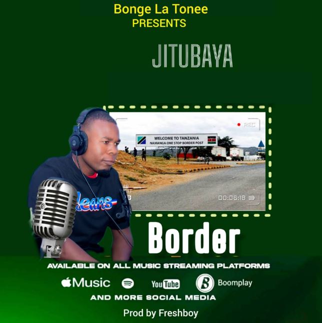 Song of | Jitubaya – Tunavuka Border