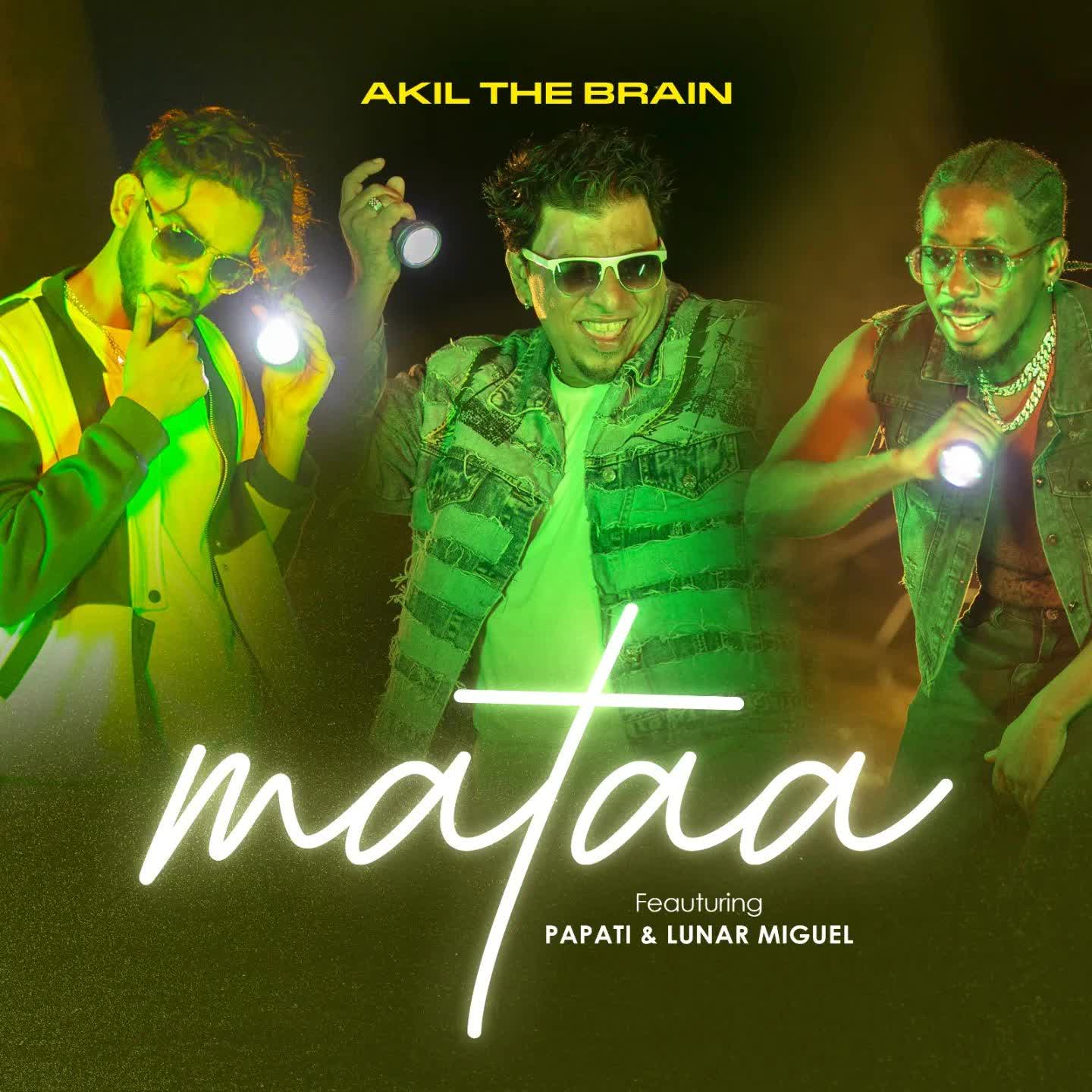 Song of | AkilTheBrain – Mataa
