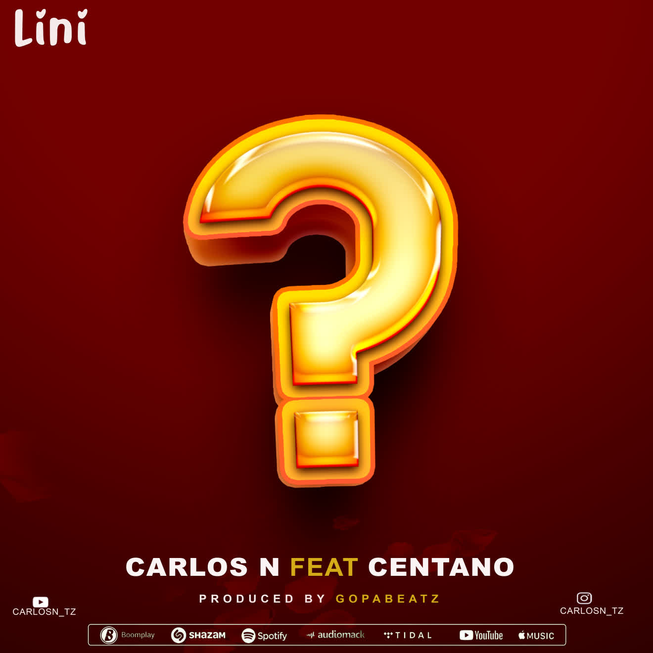 Song of | Carlos N Tz Ft Centano – Lini