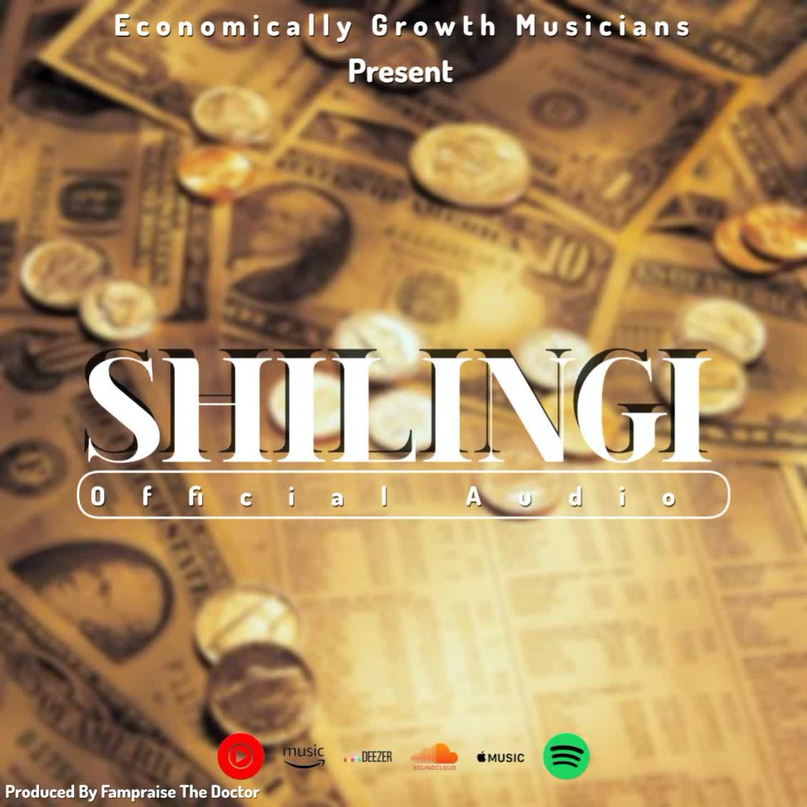 Song of | Economically Growth Musicians (EGM) – Shilingi