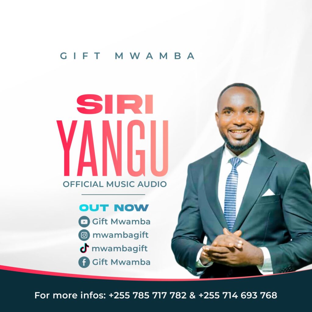 Song of | Gift Mwamba – Siri Yangu