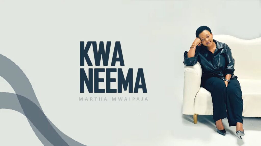Song of | Martha Mwaipaja – Kwa Neema