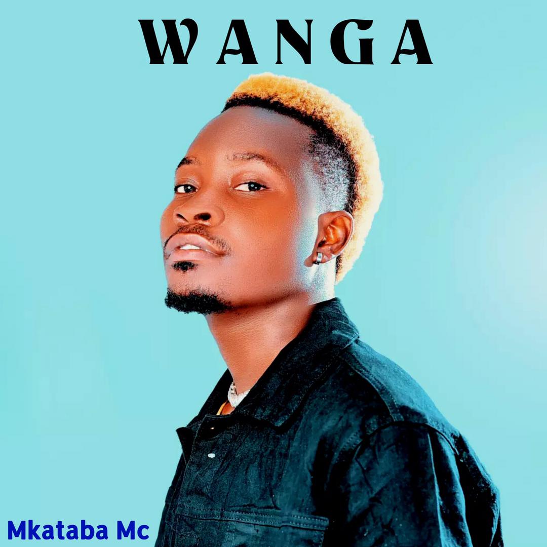 Song of | Mkataba Mc – Wanga