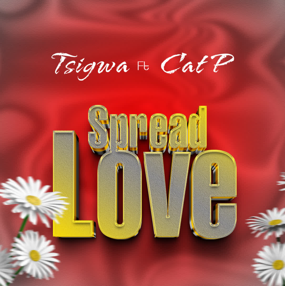 Song of | Tsigwa Ft. Cat P – Spread Love