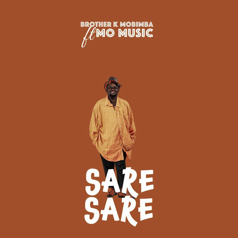 Song of | Brother K Ft. MO Music – Sare Sare