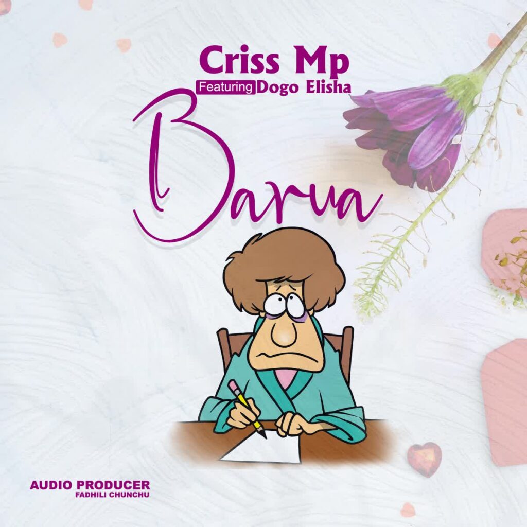 Song of | Criss mp Ft. Elisha – BARUA
