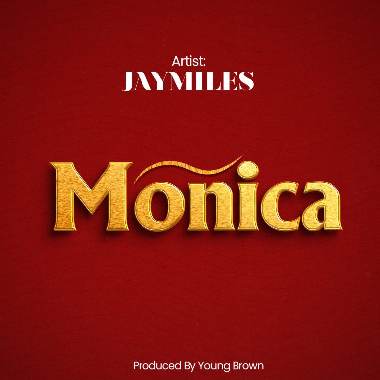 Song of | JayMiles – Monica