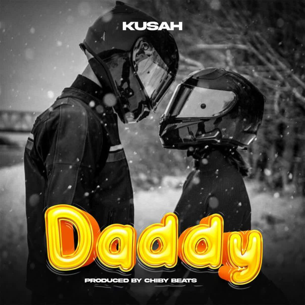 Song of | Kusah – Daddy