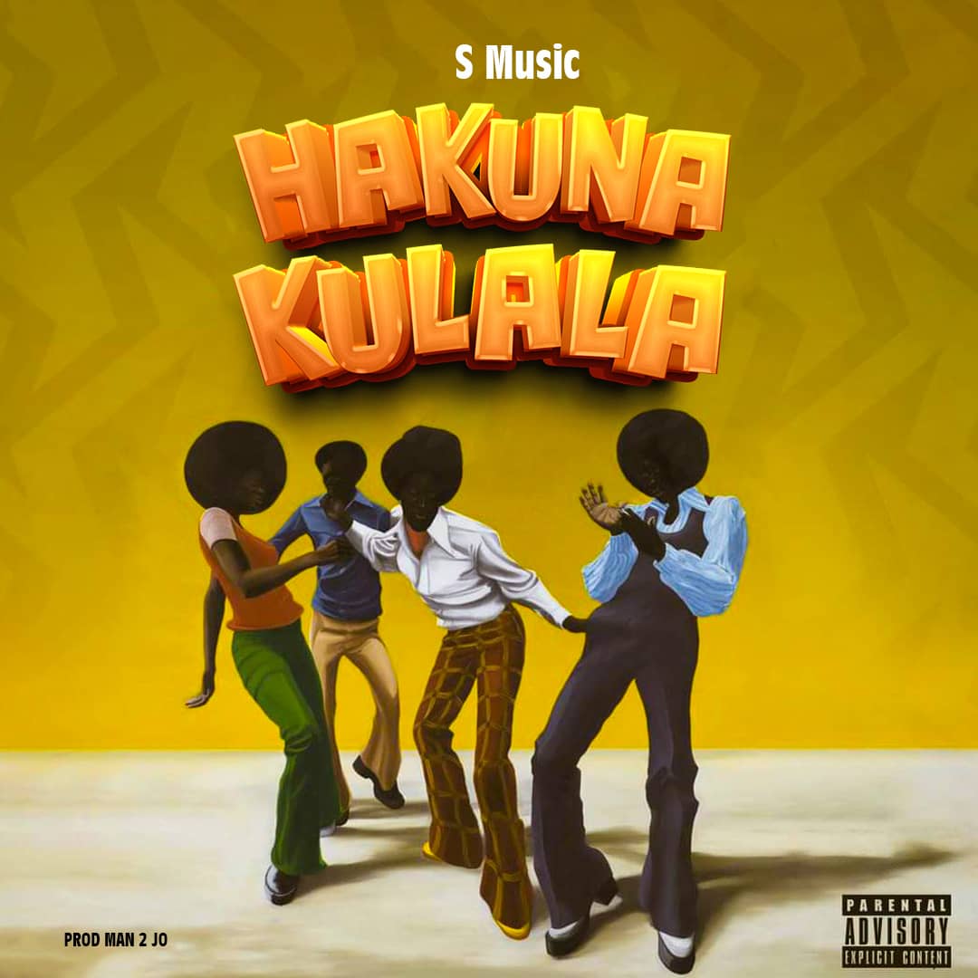 Song of | S Music – Hakuna Kulala