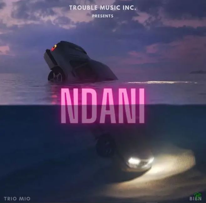 Song of | Trio Mio ft Bien – Ndani