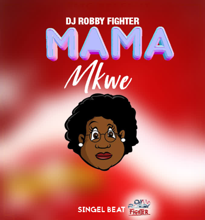 Song of | Dj Robby Fighter – Mamamkwe