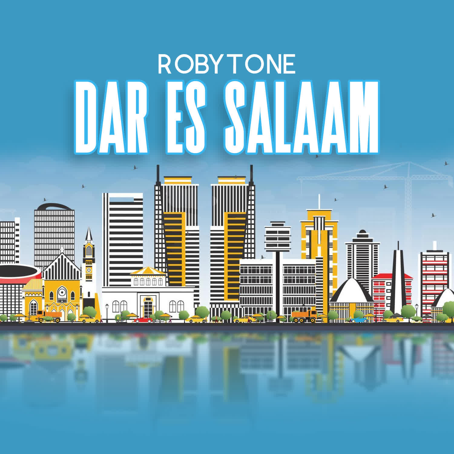 Song of | Roby Tone – Dar es Salaam