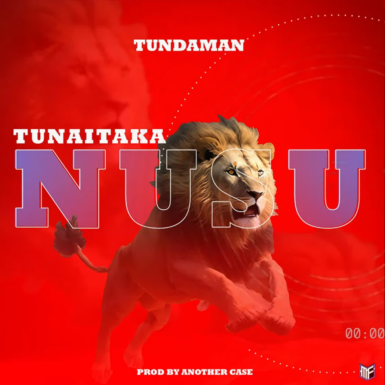 Song of | Tunda Man – Tunaitaka nusu