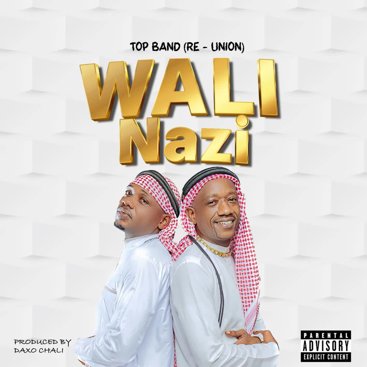 Song of | Top Band (Re-Union) – Wali Nazi