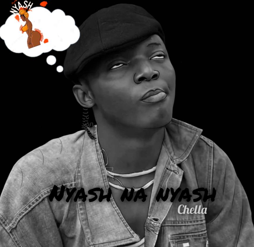 Song of | Chella – Nyash Na Nyash