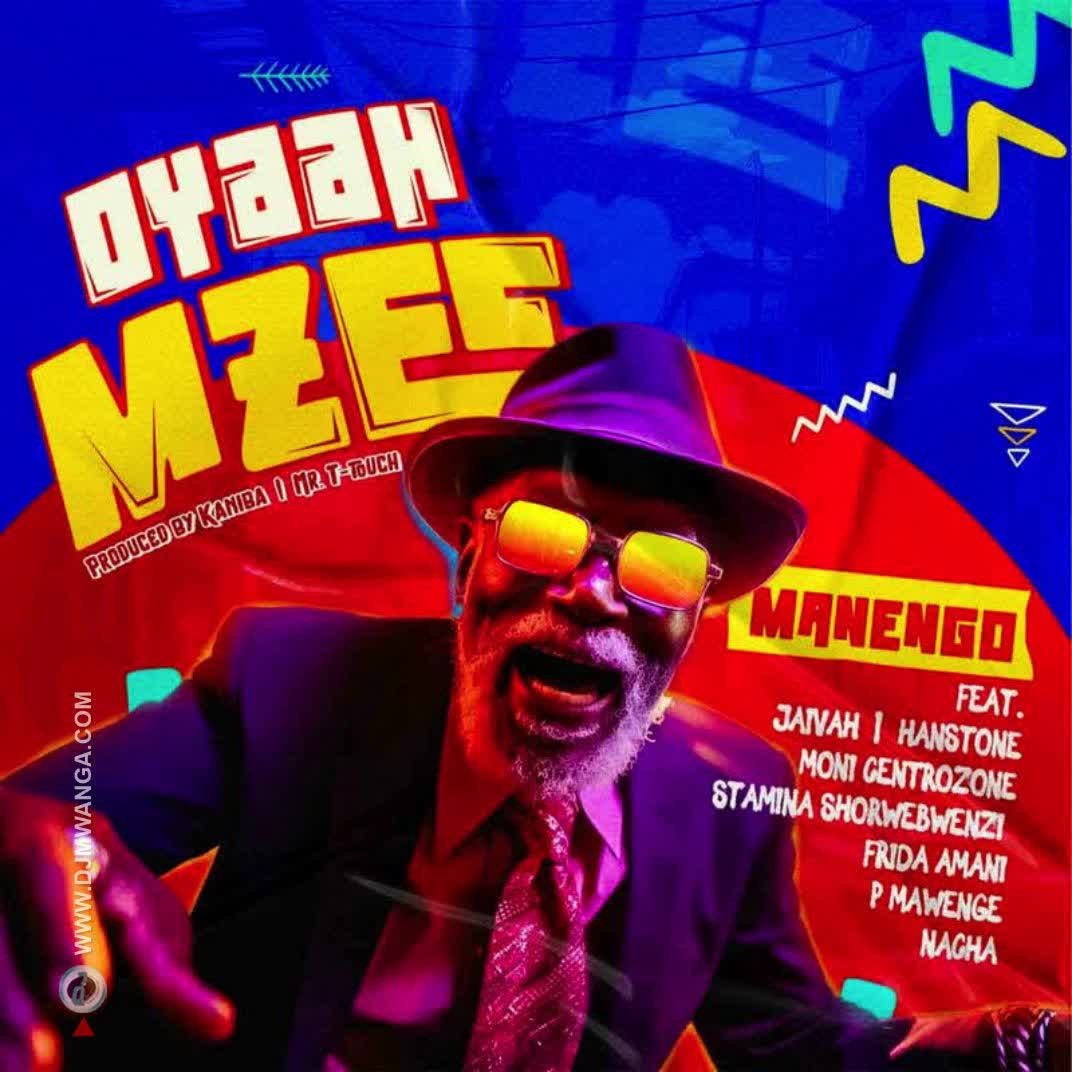 Song of | Manengo – Oyaah Mzee