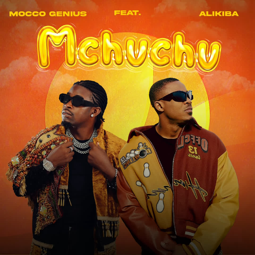 Song of | Mocco Genius Ft. Alikiba – Mchuchu