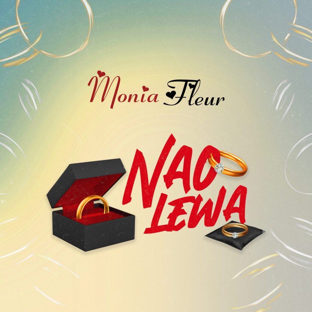 Song of | Monia Fleur – Naolewa