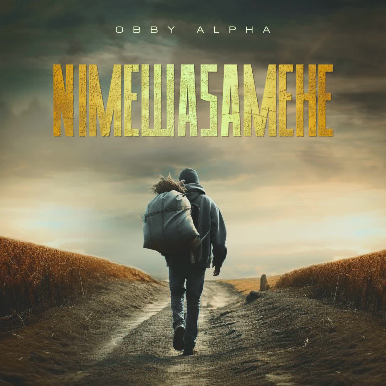 Song of | Obby Alpha – Nimewasamehe