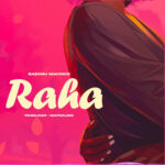 Song of | Sadim Mavoice – Raha