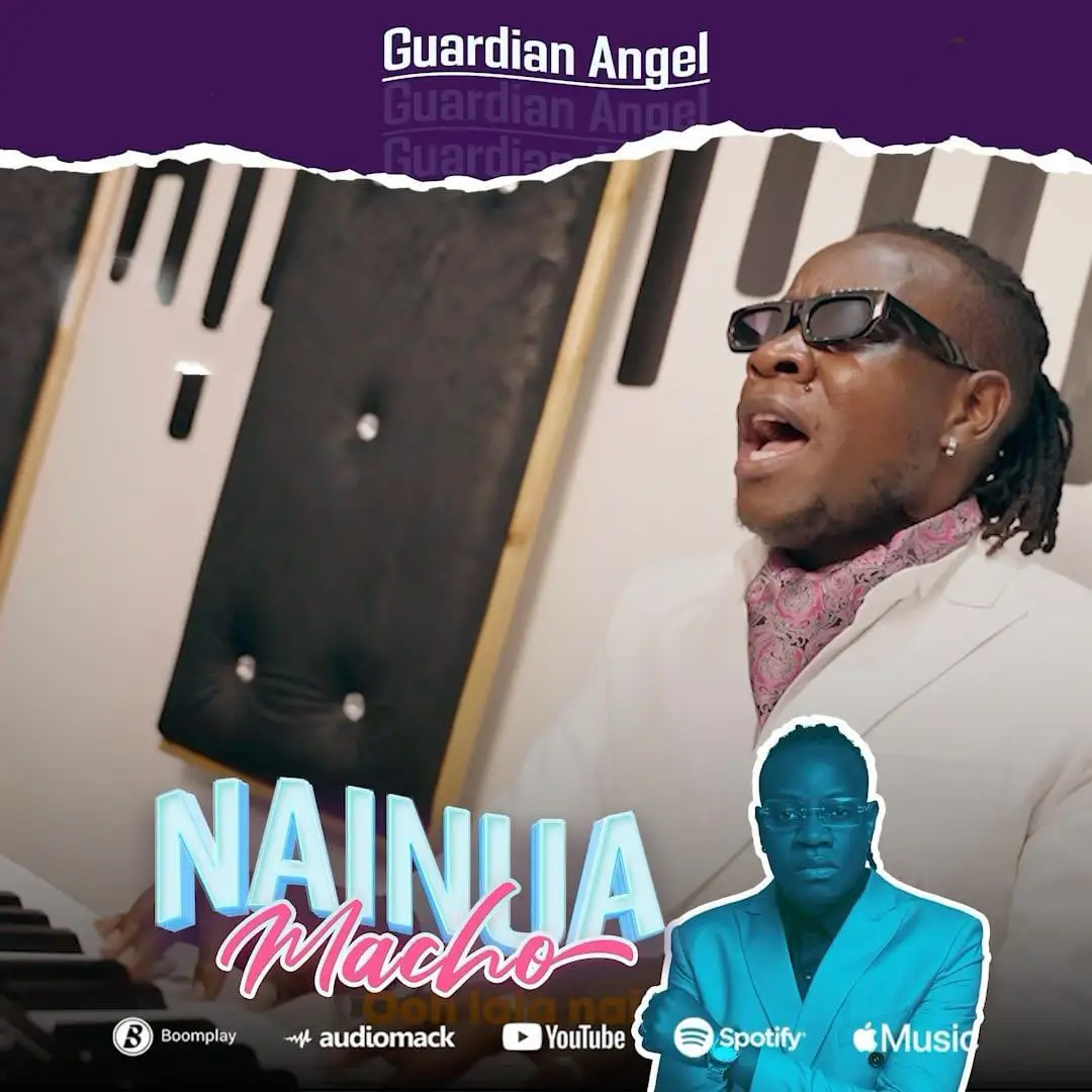 Song of | Guardian Angel – Nainua Macho